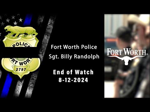 City of Fort Worth | Procession held for Sgt. Billy Randolph