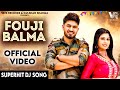 Fouji Balma Official Video Aman Jaji Ruba Khan Raj Mawar New Haryanvi Songs Haryanavi 2024
