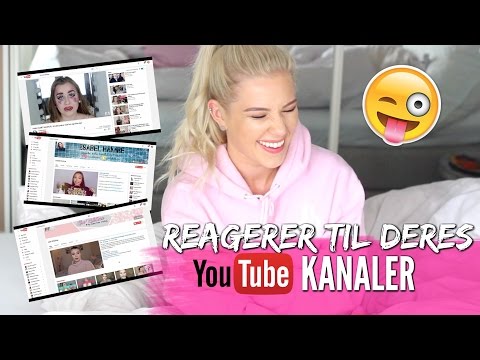 REAGERER TIL DERES YOUTUBE KANALER!
