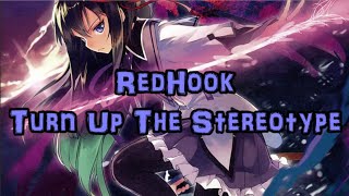 Nightcore - Turn Up The Stereotype - (Lyrics)