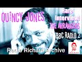 QUINCY JONES – Quincy SPEAKS - Ray, Dizzy and Frank! – RARE INTERVIEW!