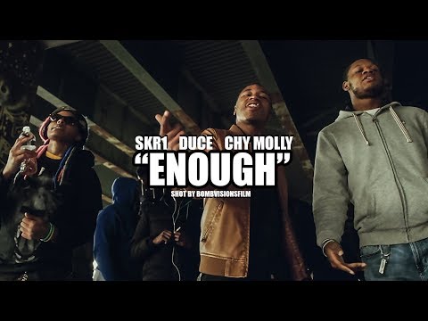 SKR1 x Duce x Chy Molly - "Enough" (Official Music Video) | Shot By @BOMBVISIONSFILM