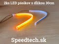 LED pásik - dynamické smerovky oranžové / pozičné svetla biele (30cm) - Video Youtube