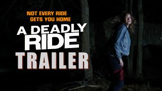 A DEADLY RIDE Official Trailer (2025) US Crime Thriller