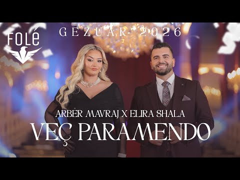 Arbër Mavraj & Elira Shala - Veç paramendo #gezuar2026