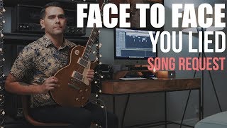 Face to Face - You Lied (Guitar Cover)