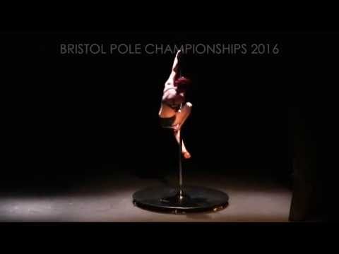 The Bristol Pole Championships 2016 - Advanced Category Second Place - Hayley Lovell