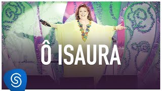 O Isaura Music Video