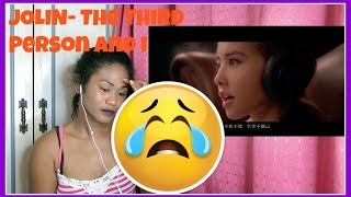 Jolin Tsai-The Third Person And I | REACTION