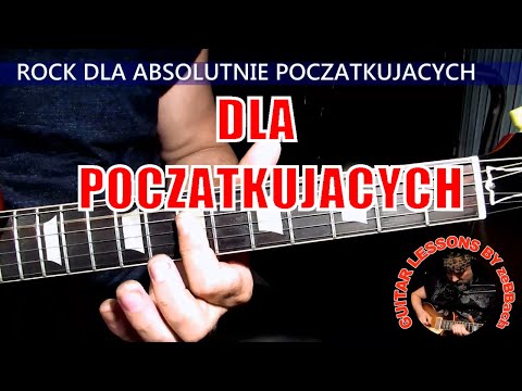 Nauka gry na gitarze-ROCK - ABSOLUTNY POCZATEK od czego zaczac?