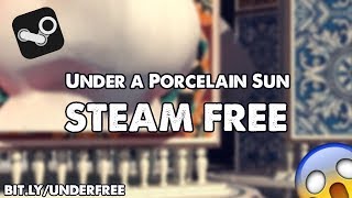 How to Download Under a Porcelain Sun - Full Pc Version