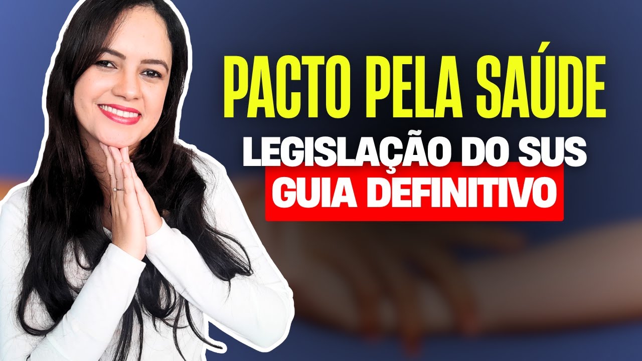 Pacto pela Saúde (Legislação do SUS) - Profª Juliana Mello