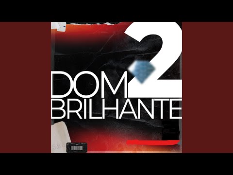 Dom Brilhante, Vol. 2