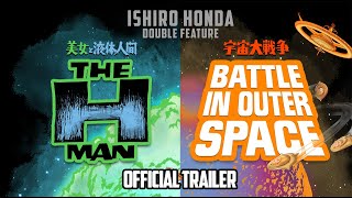 ISHIRŌ HONDA DOUBLE FEATURE (The H-Man & Battle in Outer Space) New & Exclusive Trailer