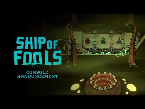 Ship of Fools - Official Console Trailer | Summer of Gaming 2022