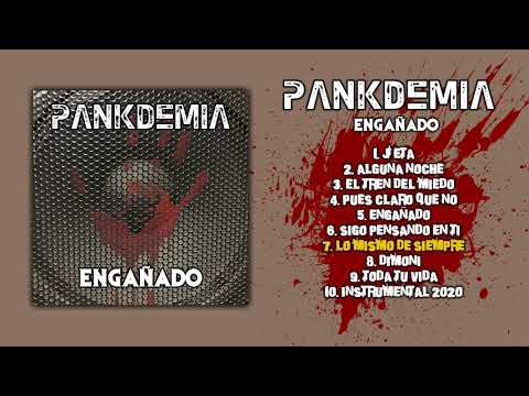 Pankdemia - Lo mismo de siempre