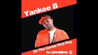 Reggae Gospel Music - Yankee B The Corner - DJ Proclaima First Play Reggae Takeover