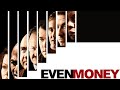 Even Money 2006 Film Forest Whitaker Nick Cannon Kim Basinger Danny DeVito Movie Review