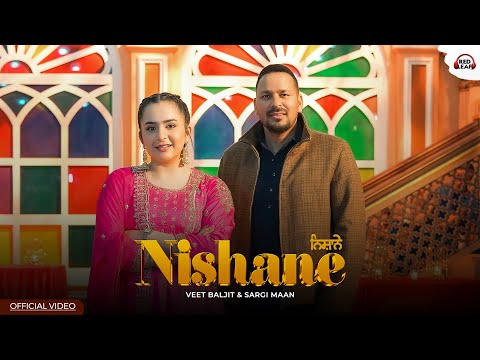 Nishane (Official Video) Veet Baljit | Sargi Maan | Suirshty Maan | New Punjabi Songs 2026 |