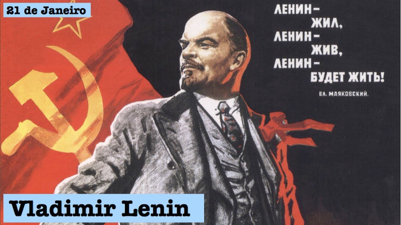 21 de Janeiro - T.1 Ep.75 - Vladimir Lenin