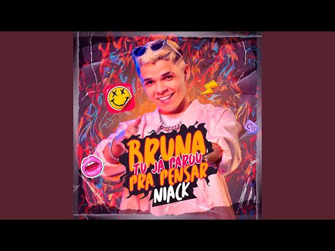 Bruna, Tu Já Parou Pra Pensar