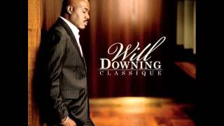 Will Downing   I Won't Stop