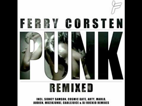Ferry Corsten - Punk (Cablejuice & DJ Rockid Remix)