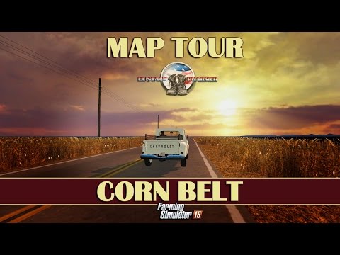 CORN BELT MAP TOUR FARMING SIMULATOR 15