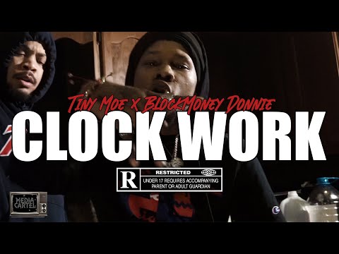 TinyMoe x BlockMoney Donnie - "Clock Work" Music Video (Directed By MediaCartelTV)