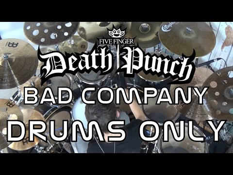 Five Finger Death Punch - Bad Company Drums Only