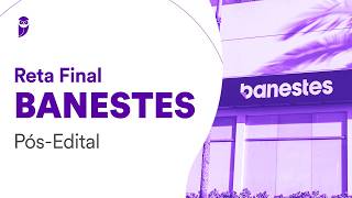 Reta Final Banestes - Pós-Edital: Matemática Financeira - Professor Brunno Lima