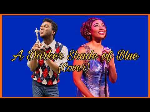 A Darker Shade of Blue ● Some Like It Hot (Cover)