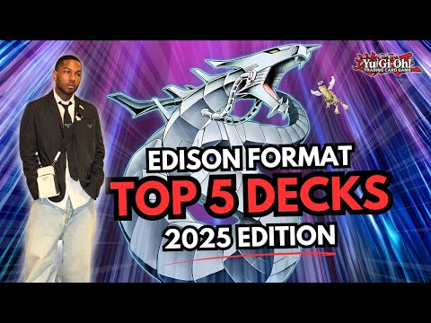 Top 5 Decks in Edison Format 2025 Edition | Yugioh