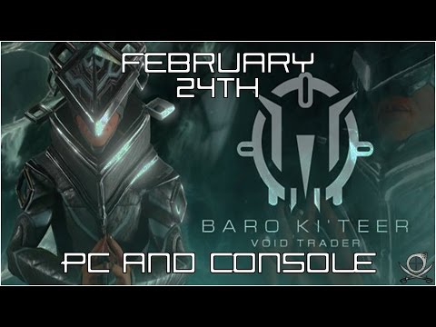 (Warframe) Baro Ki'Teer Feb 24th 2017 - Bombard Spectres!