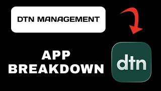 DTN Management App Overview - What to Expect?