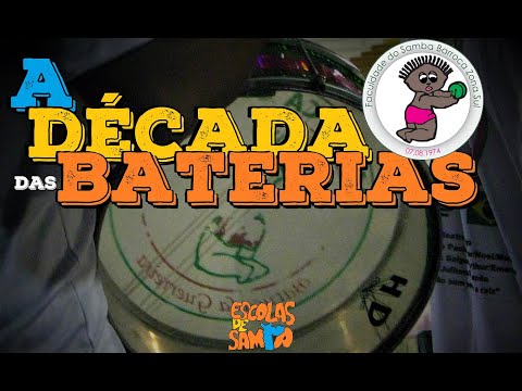 A Década das Baterias - BARROCA ZONA SUL, a Faculdade do Samba #PioneiroNoVídeoDos