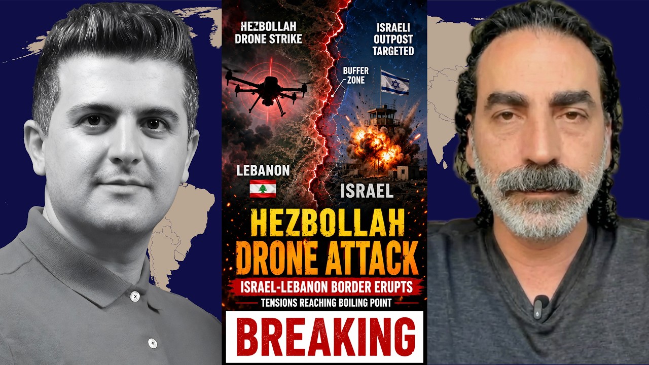 Laith Marouf: Hezbollah's drones & rockets just shattered Israel's buffer zone