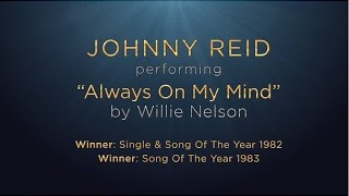 Johnny Reid – Always On My Mind (Forever Country Cover Series)