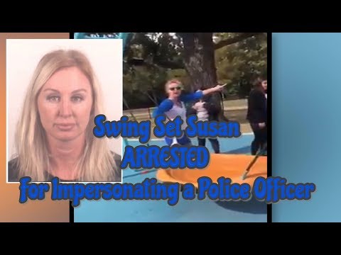 Swing Set Susan: Samantha Louise Eley Arrested for Impersonating a Public Servant Video