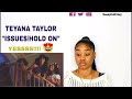 Teyana Taylor - Issues/Hold On | REVIEW Teyana Taylor - Issues/Hold On | REVIEW
