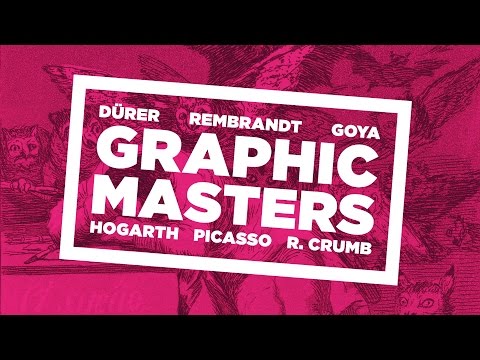 Graphic Masters: Dürer, Rembrandt, Hogarth, Goya, Picasso, R. Crumb
