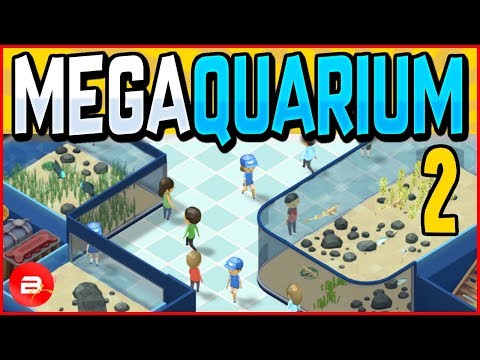 Aquarium Tycoon 🐠Fish To Feed🐟! Megaquarium Gameplay #2 (Tycoon)