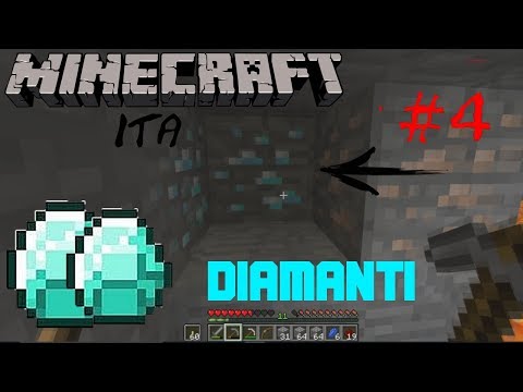 HO TROVATO I DIAMANTI!!!Minecraft ita #4