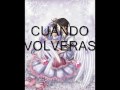 Cuando Volveras Aventura Version Espanol