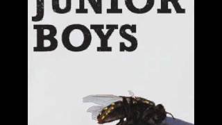 Work - Junior Boys