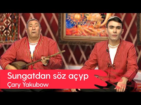 Sungatdan soz achyp - Chary Yakubow | 2022