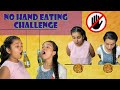 No Hand Eating Challenge | The Dance Fantasy | Nancy & Muskan Vlogs |