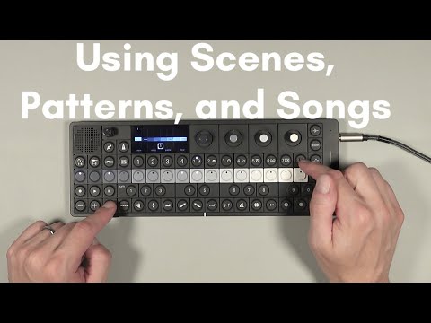 OP-XY Arranger Deep(-ish) Dive: Understanding Scenes, Patterns, and Songs