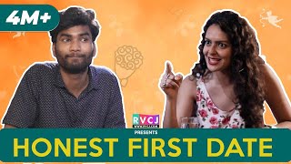 Honest First Date | Ft. Nikhil Vijay & Bidita Bag | RVCJ