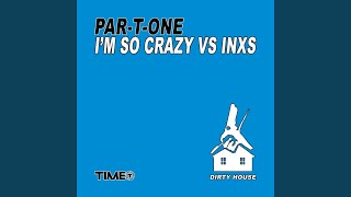 I&#39;m So Crazy (Eric Prydz Remix)